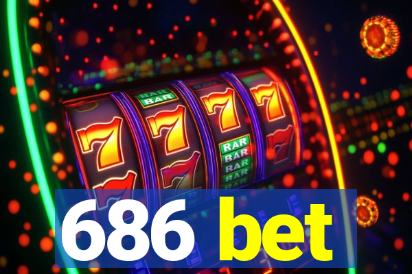 686 bet